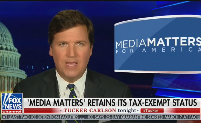 Tucker Carlson Stays Mad, Calls On IRS to Investigate Media Matters