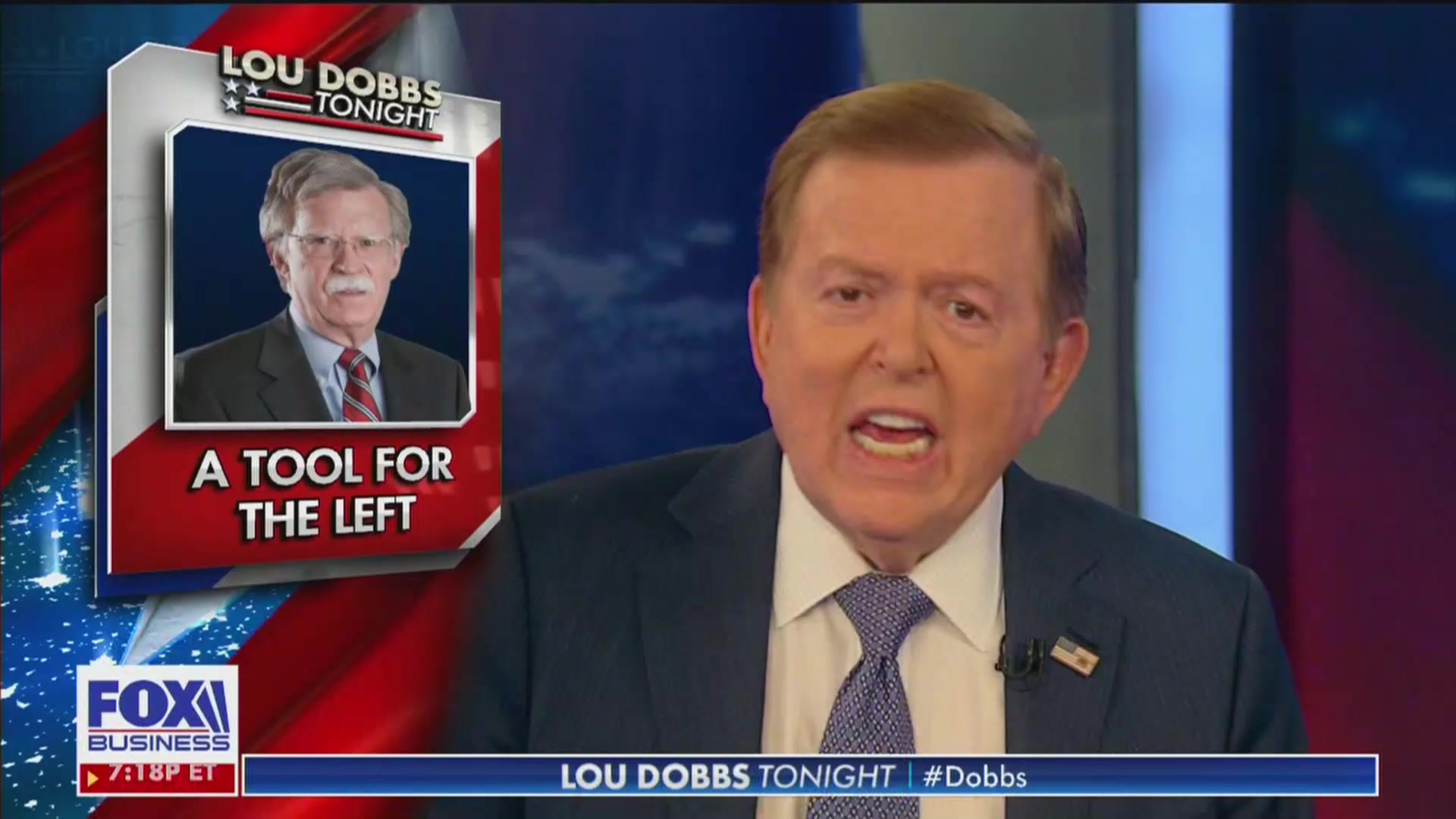 Lou Dobbs Trashes John Bolton: He’s Now a ‘Tool For Radical’ Democrats and the ‘Deep State’