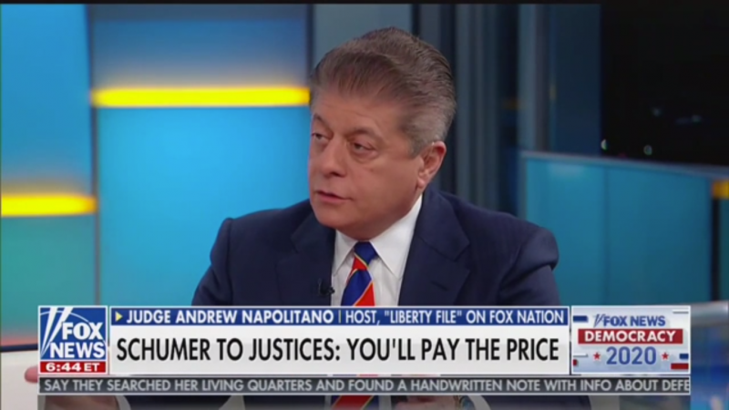 Fox’s Judge Nap: Chuck Schumer’s SCOTUS Comments Might Be ‘A Dog Whistle to Crazies’
