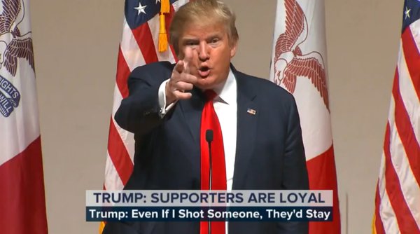 Donald Trump: My Supporters Are So Dumb They’d Vote For Me Even If I Shot Someone