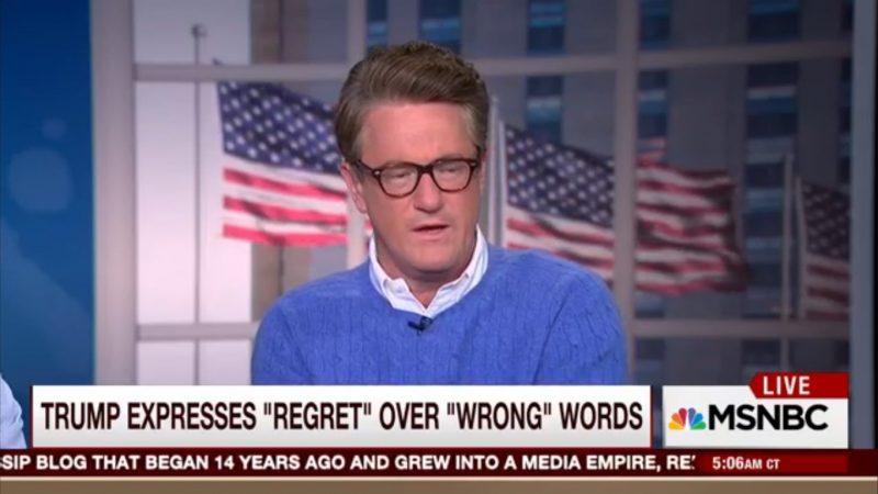 Joe Scarborough: Trump Isn’t Really A Racist Buffoon, It’s Just A “Character He’s Playing”
