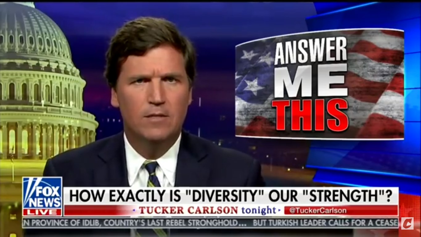 Tucker Carlson: ‘How Precisely Is Diversity Our Strength?’