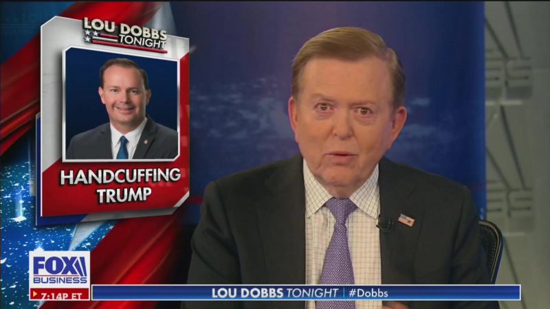 Lou Dobbs Rails Against Mike Lee’s ‘Snit Fit’: It Was a ‘Benedict Arnold Impression’