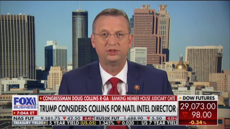 Doug Collins Tells Fox Business He’s Not Interested in Becoming Trump’s Director of National Intelligence