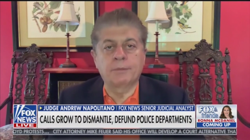 Judge Andrew Napolitano: States Have a ‘Constitutional Obligation’ to Take Over Cities That Dismantle Police Forces